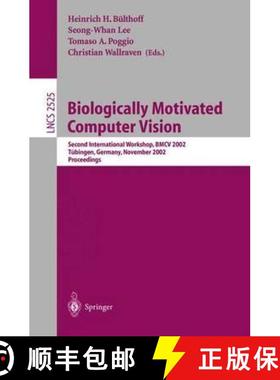 【3-4周达】Biologically Motivated Computer Vision: Second International Workshop, Bmcv 2002, Tübinge... [9783540001744]