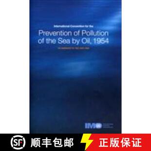 【3-4周达】International Convention for the Prevention of Pollution of the Sea by Oil, 1954: As Amend... [9789280111187]