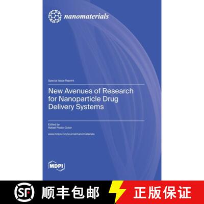 【3-4周达】精装 New Avenues of Research for Nanoparticle Drug Delivery Systems [9783036579566]