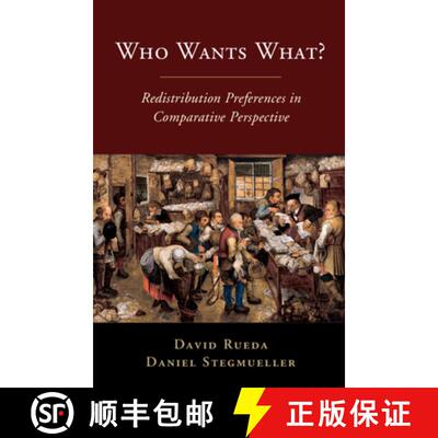 【3-4周达】Who Wants What?: Redistribution Preferences in Comparative Perspective - Who Wants What?: ... [9781108484626]