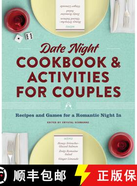 预订 Date Night Cookbook and Activities for Couples: Recipes and Games for a Romantic Night in [9781638780410]