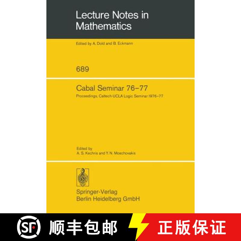 【3-4周达】Cabal Seminar 76-77: Proceedings, Caltech-UCLA Logic Seminar 1976-77 [9783540090861]