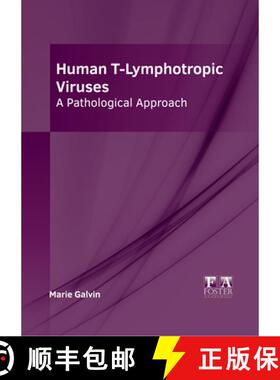 【3-4周达】Human T-Lymphotropic Viruses: A Pathological Approach [9781646466214]