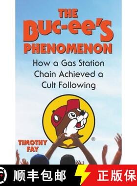 预订 The Buc-ee's Phenomenon: How a Gas Station Chain Achieved a Cult Following [9798224704668]