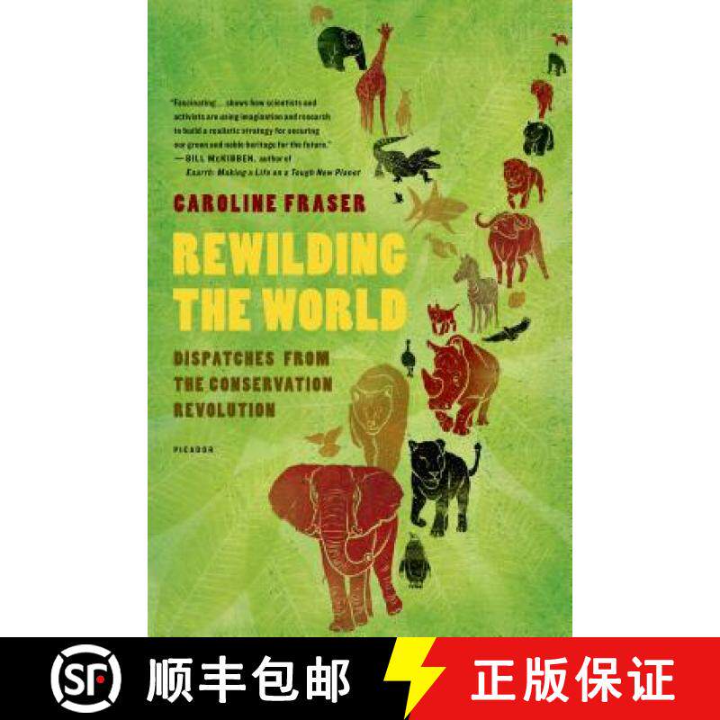 【3-4周达】Rewilding the World: Dispatches from the Conservation Revolution [9780312655419]