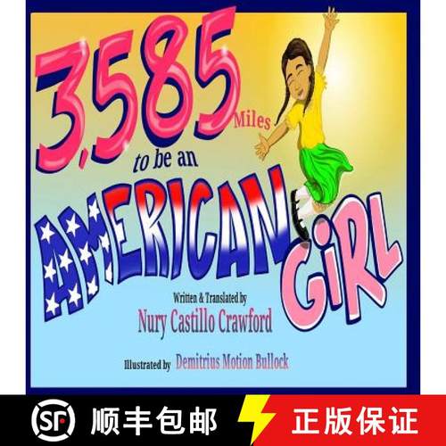 预订 3,585 Miles to be an American Girl [9780999397800]