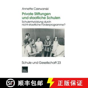 Schulen und Schulentwicklung Förde... Private nicht 4周达 9783810027368 Stiftungen durch staatliche