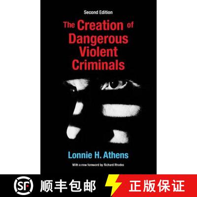 【3-4周达】The Creation of Dangerous Violent Criminals [9781412865364]