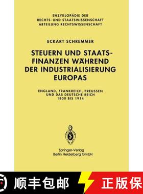 【3-4周达】Steuern und Staatsfinanzen während der Industrialisierung Europas : England, Frankreich, ... [9783642634055]