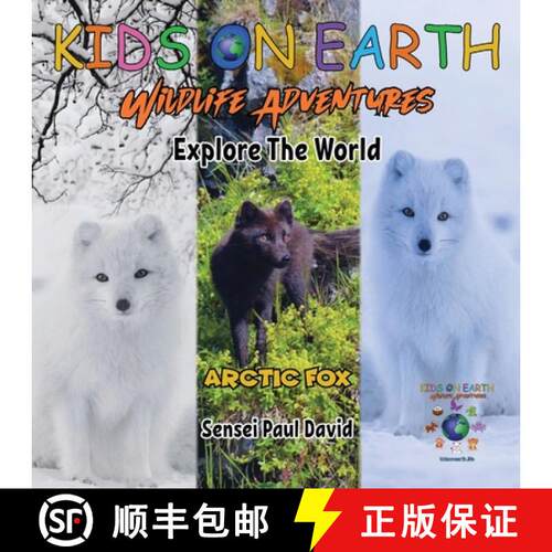 【3-4周达】KIDS ON EARTH Wildlife Adventures - Explore The World: Arctic Fox - Iceland [9781778481697]
