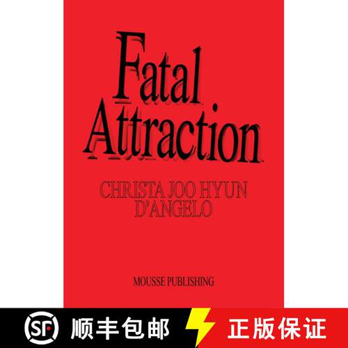【3-4周达】Christa Joo Hyun d'Angelo: Fatal Attraction [9788867495979]