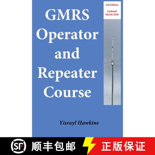 【3-4周达】精装 GMRS Operator and Repeater Course [9798295658945]