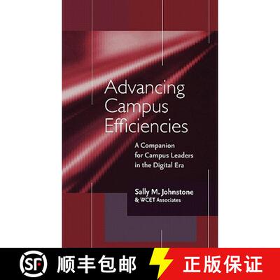 【3-4周达】Advancing Campus Efficiencies: A Companion For Campus Leaders In The Digital Era [Wiley教... [9781933371139]