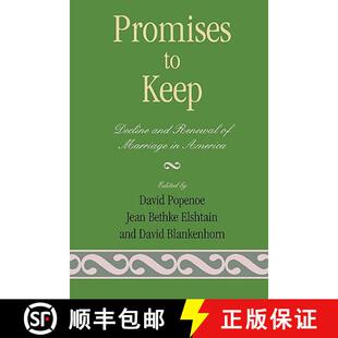 【3-4周达】Promises to Keep : Decline and Renewal of Marriage in America [9780847682317]