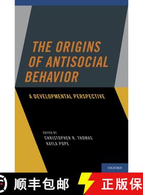 【3-4周达】The Origins of Antisocial Behavior: A Developmental Perspective [9780199753475]