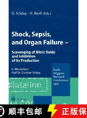 【3-4周达】Shock, Sepsis, and Organ Failure : Scavenging of Nitric Oxide and Inhibition of its Produc... [9783540645443]