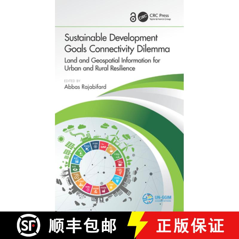 【3-4周达】Sustainable Development Goals Connectivity Dilemma: Land and Geospatial Information for Ur... [9780367259358]