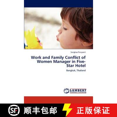 预订 Work and Family Conflict of Women Manager in Five-Star Hotel [9783847326281]
