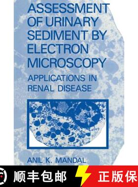 【3-4周达】Assessment of Urinary Sediment by Electron Microscopy: Applications in Renal Disease [9781461290339]