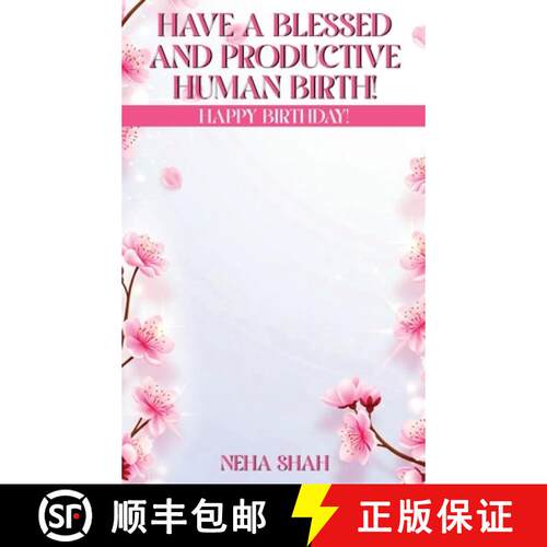 【3-4周达】精装 Have A Blessed And Productive Human Birth!: Happy Birthday! [9781918495492]