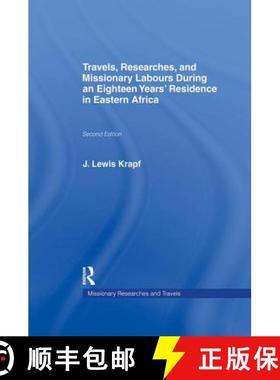 【3-4周达】Travels, Researches and Missionary Labours During an Eighteen Years' Residence in Eastern ... [9780415760935]