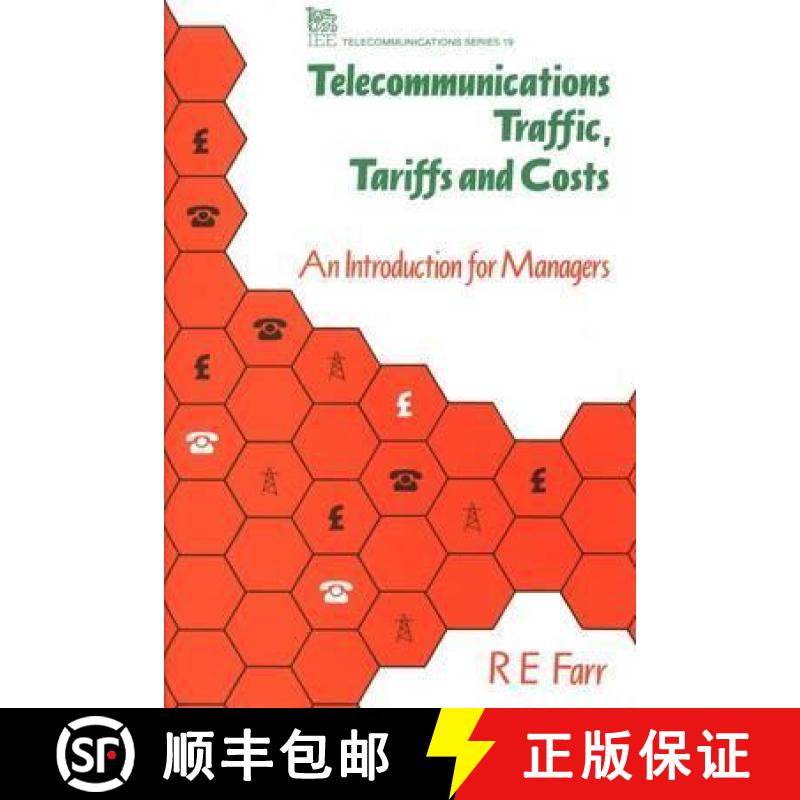 【3-4周达】Telecommunications Traffic, Tariffs and Costs: An Introduction for Managers [9780863411458]