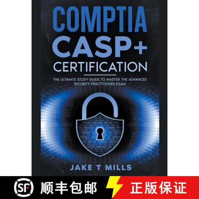 【3-4周达】CompTIA CASP+ Certification The Ultimate Study Guide To Master the Advanced Security Pract... [9798224635900]