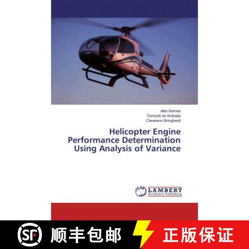预订 Helicopter Engine Performance Determination Using Analysis of Variance [9786139914067]