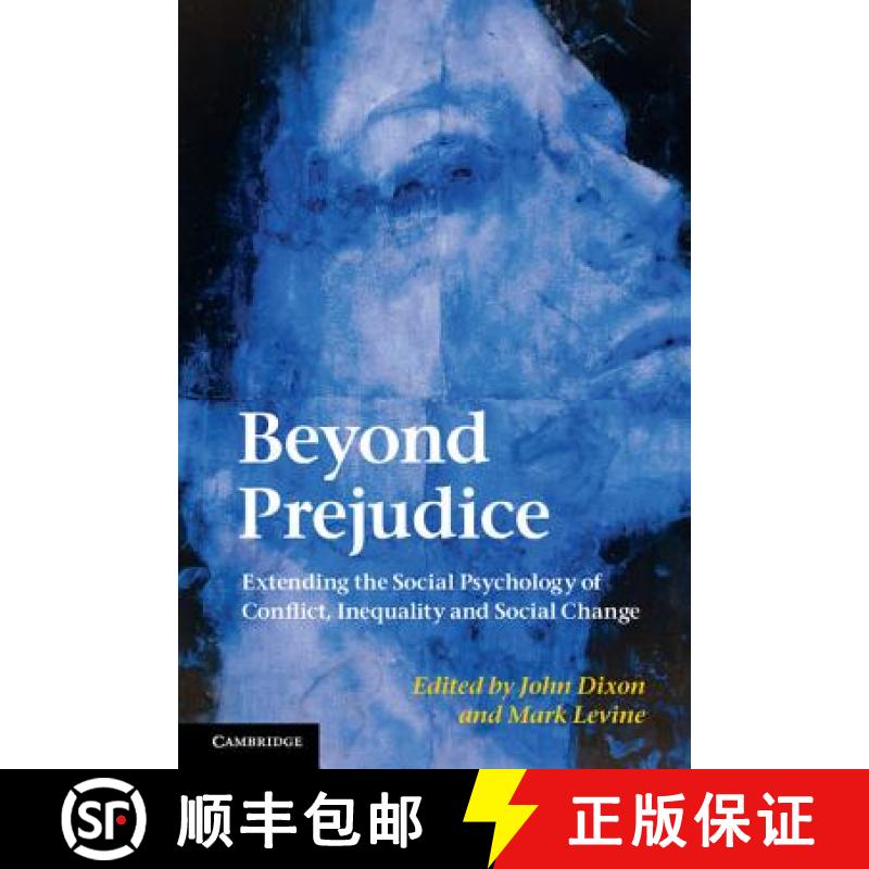 【3-4周达】Beyond Prejudice: Extending the Social Psychology of Conflict, Inequality and Social Change [9780521139625]
