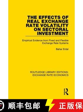【3-4周达】The Effects of Real Exchange Rate Volatility on Sectoral Investment: Empirical Evidence fr... [9781138633186]