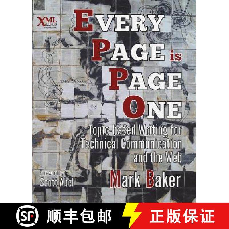 【3-4周达】Every Page Is Page One: Topic-Based Writing for Technical Communication and the Web [9781937434281]