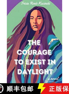 【3-4周达】The Courage to Exist in Daylight [9798218335854]