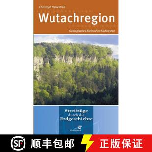 预订 Wutachregion: Geologisches Kleinod im Südwesten [Wutach Region: Geological Gem in the Southwest] [9783494015996]