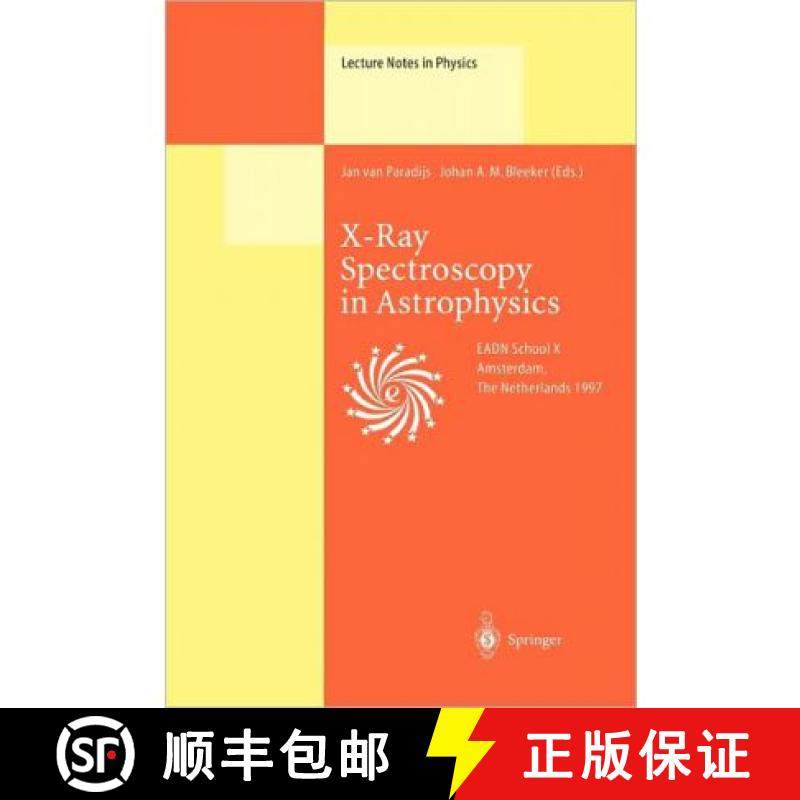 【3-4周达】X-Ray Spectroscopy in Astrophysics: Lectures Held at the Astrophysics School X Organized b... [9783642084867]