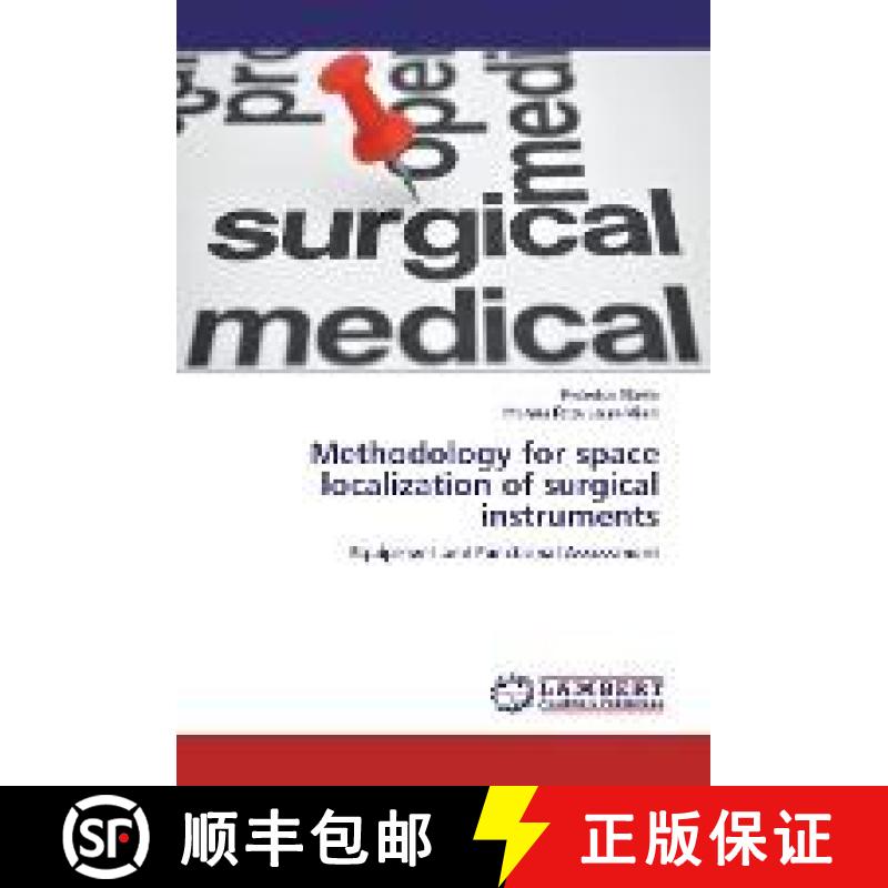 预订 Methodology for space localization of surgical instruments [9783659977251]