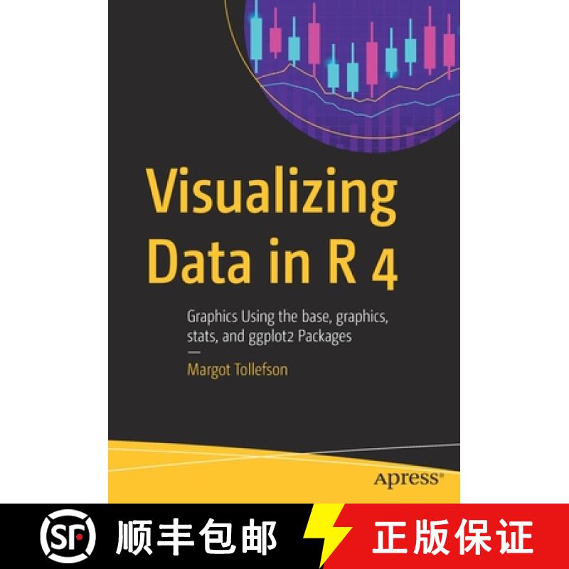 【3-4周达】Visualizing Data in R 4 : Graphics Using the base, graphics, stats, and ggplot2 Packages [9781484268308]
