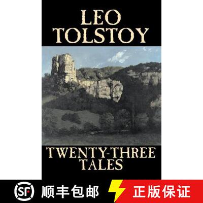 【3-4周达】Twenty-Three Tales by Leo Tolstoy, Fiction, Classics, Literary [9781598188400]