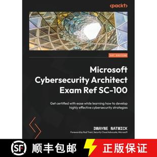 预订 Get learning certified with Exam to... 9781803242392 Architect Ref 100 while ease how Cybersecurity Microsoft
