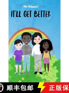 【3-4周达】It'll Get Better for ages 8 &up [9780359130405]
