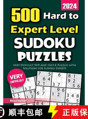 【3-4周达】500 Hard to Expert Level Sudoku Puzzles: Very Difficult 9x9 and 16x16 Puzzles with Solutio... [9798894440972]