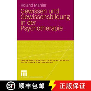 【3-4周达】Gewissen und Gewissensbildung in der Psychotherapie [9783531166957]
