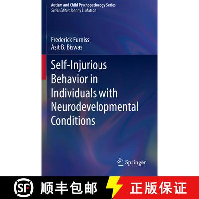 【3-4周达】Self-Injurious Behavior in Individuals with Neurodevelopmental Conditions [9783030360184]