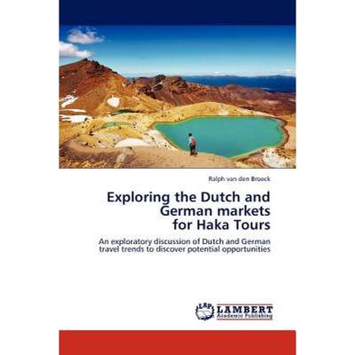 【4周达】Exploring the Dutch and German markets for Haka Tours [9783844390889]