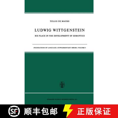 【3-4周达】精装 Ludwig Wittgenstein : His Place in the Development of Semantics [9789027700292]