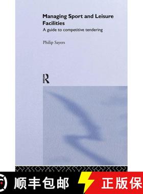 【3-4周达】Managing Sport and Leisure Facilities : A guide to competitive tendering [9780419173502]