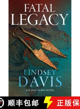 【3-4周达】Fatal Legacy:Flavia Albia [9781529354737]