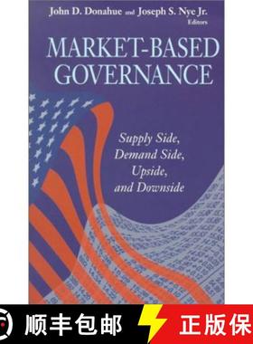 预订 Market-Based Governance : Supply Side, Demand Side, Upside, and Downside [9780815706274]