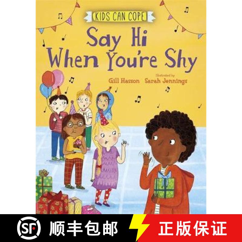 【3-4周达】Kids Can Cope: Say Hi When You're Shy [9781445166131]