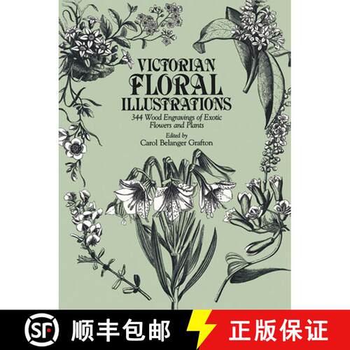 预订 Victorian Floral Illustrations: 344 Wood Engravings of Exotic Flowers and Plants [9780486248226]