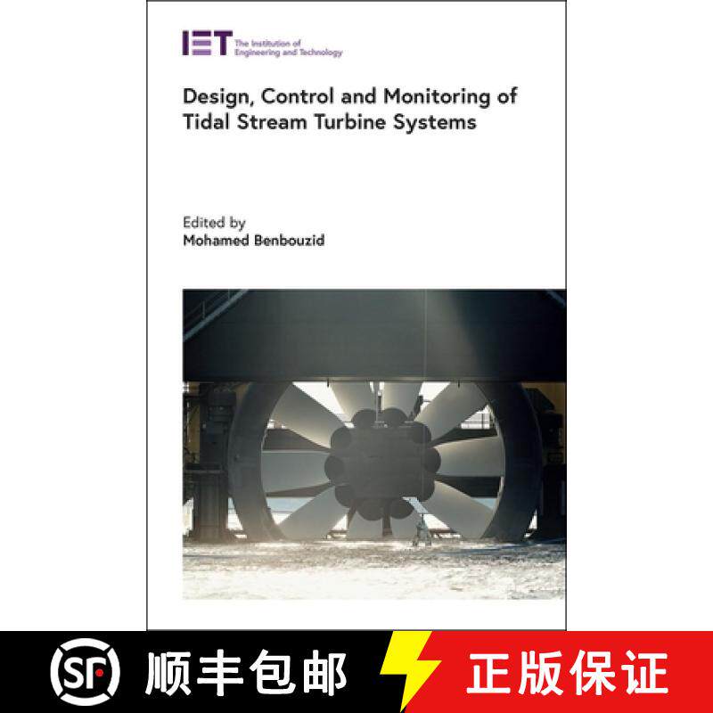 预订 Design, Control and Monitoring of Tidal Stream Turbine Systems [9781839534201]